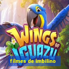 filmes de imbilino